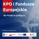 KPO i Fundusze Europejskie dla Polski w praktyce