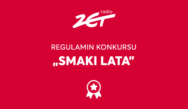 REGULAMIN KONKURSU „SMAKI LATA” 