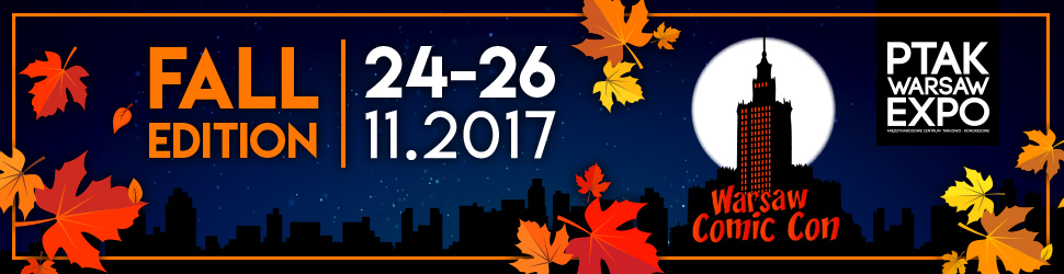 Zaproszenia na Comic Con Fall Edition 2017 w Radiu ZET!