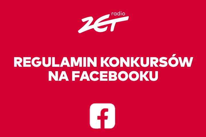 Regulamin ramowy konkursu na Facebooku - Radio ZET